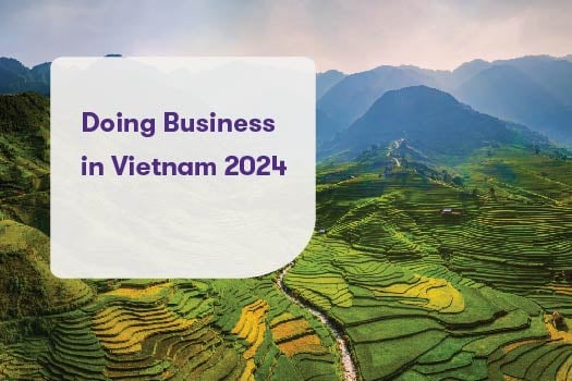 Doing Business in Vietnam 2024